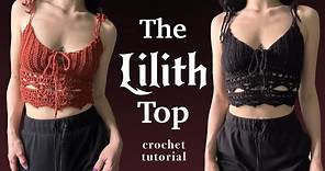 Lilith Top - Crochet Tutorial