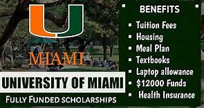 University of Miami Full Scholarships for international students 2023