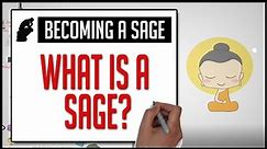 Becoming a Sage | What is a Sage?