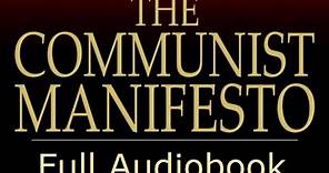 The Communist Manifesto (Complete Audiobook)