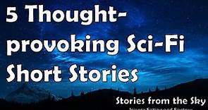 5 Thought-provoking Science Fiction Short Stories | Bedtime for Adults