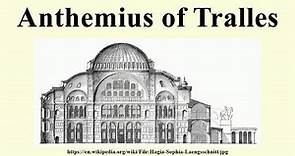 Anthemius of Tralles - Alchetron, The Free Social Encyclopedia