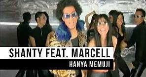 Shanty feat. Marcell - Hanya Memuji (Official Music Video)