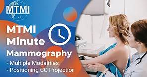 MTMI Mammography Minute - Positioning CC Projection