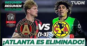 Resumen y goles | Atlanta Utd 1(1)-(3)0 América | CONCACAF Champions - 4tos | TUDN