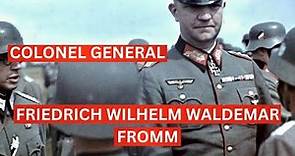 Friedrich Wilhelm Waldemar Fromm: The Untold Story of a WW2 Hero