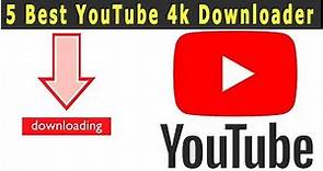 5 Best YouTube 4k Downloader || Programming Hub