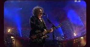 The Cure - Sleep When I'm Dead (Live in Rome, 2008)