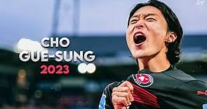 Cho Gue-sung 2023 - Amazing Skills, Assists & Goals - Midtjylland | HD