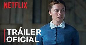 El prodigio (EN ESPAÑOL) | Tráiler oficial | Netflix