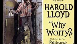 Harold Lloyd in "Why Worry?" (1923)