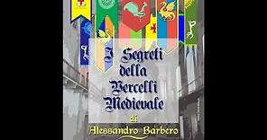 "I segreti della Vercelli Medievale" di Alessandro Barbero