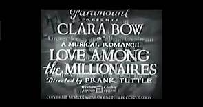 Love Among The Millionaires (1930) Title Sequence Paramount Pictures A Musical Romance