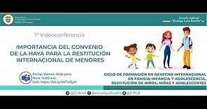 IMPORTANCIA DEL CONVENIO DE LA HAYA PARA LA RESTITUCIÓN INTERNACIONAL DE MENORES