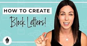 How To Do BLOCK Lettering – A Step-By-Step Hand-Lettering Tutorial for Beginners