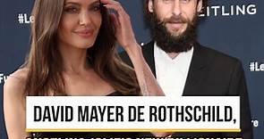 David Mayer De Rothschild, Angelina Jolie's New Billionaire Boyfriend