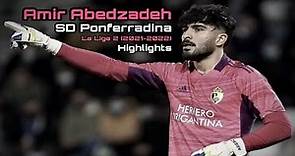 Amir Abedzadeh امیر عابدزاده (Highlights) | SD Ponferradina 2021-22 La Liga 2