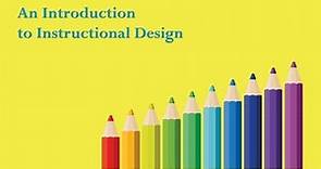 An Introduction to Instructional Design