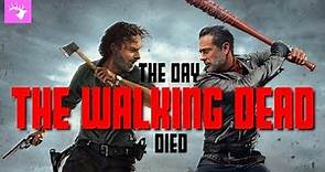 The Day The Walking Dead Died