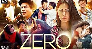 Zero Full Movie In Hindi | Shah Rukh Khan | Anushka Sharma | Katrina Kaif | Review & Facts