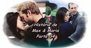 Triunfo de Amor - História de Max & Maria parte 34