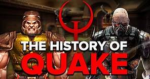 The History of Quake