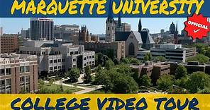 Marquette University - Official College Video Tour