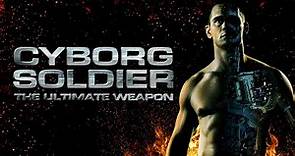 Cyborg Soldier (2008) | trailer