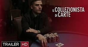 Il Collezionista di Carte, con Oscar Isaac e Willem Dafoe | Trailer Ufficiale HD
