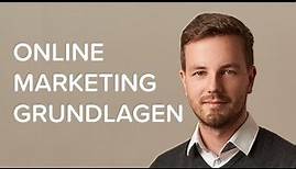 Online Marketing Grundlagen 2022: Für Anfänger und Fortgeschrittene