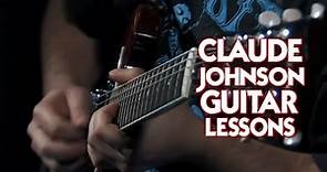Claude Johnson Guitar Lessons - How to Play the Blues with Claude