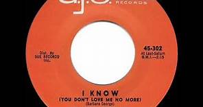 1962 HITS ARCHIVE: I Know (You Don’t Love Me No More) - Barbara George (#1 R&B hit)