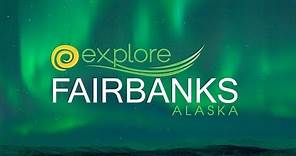 Explore Fairbanks Alaska | Alaska's Golden Heart