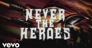 Judas Priest - Never the Heroes (Lyric Video)
