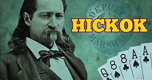 Wild Bill Hickok: Epic Life of an Old West Legend (COMPILATION)