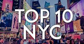 TOP 10 Things to do in NEW YORK CITY | NYC Travel Guide