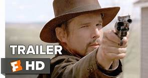 In a Valley of Violence Trailer 1 -- Ethan Hawke Movie