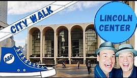 Lincoln Center for the Performing Arts in NYC - Walking tour with commentary (4K)