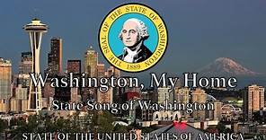 USA State Song: Washington - 'Washington, My Home'