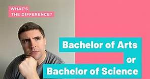Bachelor of Arts (BA) or Bachelor of Science (BS)?
