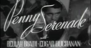 Penny Serenade (1941) [Drama] [Romance]