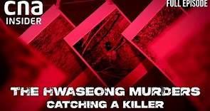 Inside South Korea's Most Notorious Serial Murder: Hwaseong Murders | Catching A Killer - Part 1/2