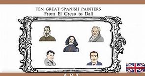 Spanish painters: 10 great Spanish painters