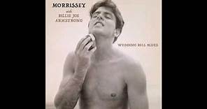 Morrissey - Wedding Bell Blues