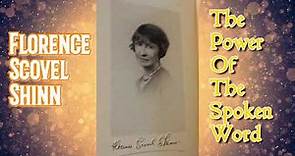Exploring "The Power Of The Spoken Word" by Florence Scovel Shinn