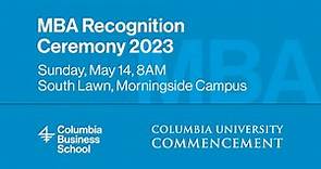 Columbia Business School MBA Class of 2023 Ceremony