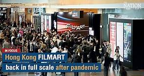 Hong Kong FILMART back in full scale after pandemic | The Nation