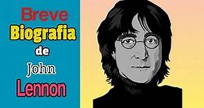 John Lennon - Breve Biografia De John Lennon