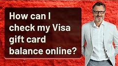 How can I check my Visa gift card balance online?