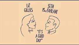 It's A Good Day – Liz Gillies and Seth MacFarlane